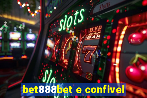 bet888bet e confivel